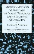 Modern Aspects Of The Laws Of Naval Warfare And Maritime Neutrality