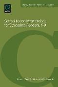 School-Based Interventions for Struggling Readers, K-8