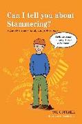 Can I Tell You About Stammering?