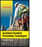 Accident/Incident Prevention Techniques