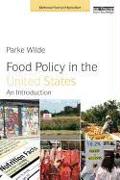 Food Policy in the United States: An Introduction