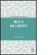 The Routledge Guidebook to Mill's On Liberty