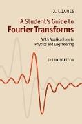 A Student's Guide to Fourier Transforms