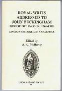 Royal Writs addressed to John Buckingham, Bishop of Lincoln, 1363-1398