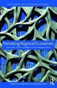 Remaking Regional Economies