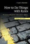 How to Do Things with Rules