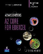 A2 Core Mathematics for Edexcel