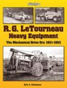 R.G. LeTourneau Heavy Equipment