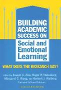 Building Academic Success on Social and Emotional Learning: What Does the Research Say?