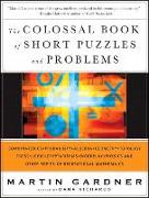 The Colossal Book of Short Puzzles and Problems