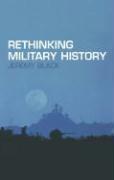 Rethinking Military History