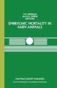 EMBRYONIC MORTALITY IN FARM AN