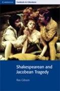 Shakespearean and Jacobean Tragedy