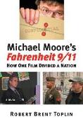 Michael Moore's ""Fahrenheit 9/11