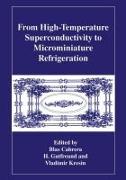 From High-Temperature Superconductivity to Microminiature Refrigeration