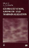 Globalization, Growth and Marginalization