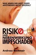 Risiko und Nebenwirkung Impfschaden