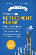 Managing Retirement Plans to Meet Today's Challenges