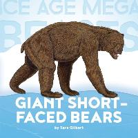 Giant Short-Faced Bears