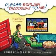 Please Explain Terrorism to Me