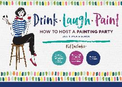 Drink Laugh Paint