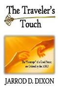 The Traveler's Touch: The Greatest Touch