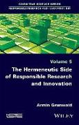 The Hermeneutic Side of Responsible Research and Innovation