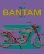 The BSA Bantam Bible: All Models 1948-1974