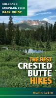 The Best Crested Butte Hikes