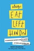 Always Eat Left Handed