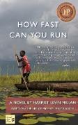 HOW FAST CAN YOU RUN