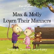 Max and Molly Learn Their Manners