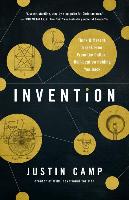 Invention: Think Different, Break Free from the Culture Hell-Bent on Holding You Back