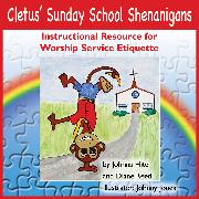 Cletus’ Sunday School Shenanigans