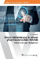 Dispo-Optimierung in einem pharmazeutischen Betrieb
