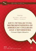 Anti-Intellectual Representations of American Colleges and Universities