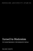 Farewell to Modernism