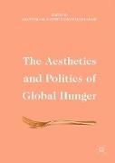 The Aesthetics and Politics of Global Hunger