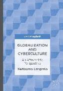 Globalization and Cyberculture