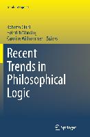 Recent Trends in Philosophical Logic