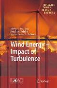 Wind Energy - Impact of Turbulence