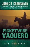 PICKETWIRE VAQUERO