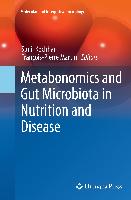 Metabonomics and Gut Microbiota in Nutrition and Disease