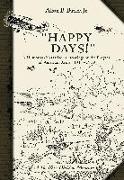 "Happy Days!": A Humorous Narrative in Drawings of the Progress of American Arms 1917-1919