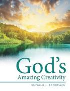God's Amazing Creativity