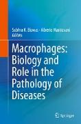 Macrophages: Biology and Role in the Pathology of Diseases