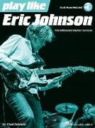 Play Like Eric Johnson