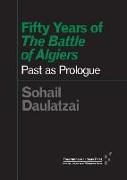 Fifty Years of "the Battle of Algiers"