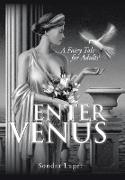 ENTER VENUS