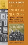 W. E. B. DuBois's Exhibit of American Negroes